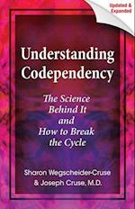 Understanding Codependency, Updated and Expanded