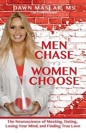 Men Chase, Women Choose