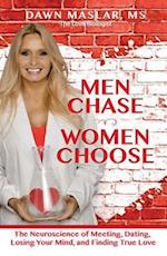 Men Chase, Women Choose