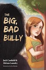 The Big, Bad Bully
