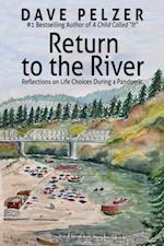 Return to the River