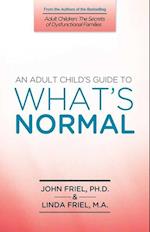Adult Child's Guide to What's Normal
