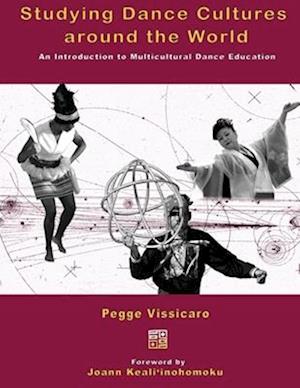 Studying Dance Cultures Around the World: an Introduction to Multicultural Dance Education