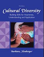 Cultural Diversity: Building Skills for Awareness, Understanding and Application 