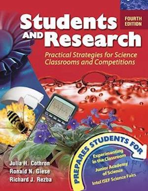 Students and Research: Practical Strategies for Science Classrooms and Competitions