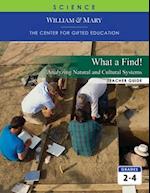 What a Find!: Analyzing Natural and Cultural Systems