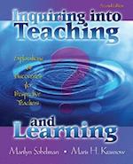 Inquiring into Teaching and Learning