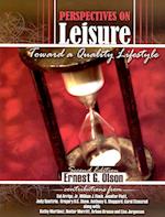 Perspectives on Leisure: Toward a Quality Lifestyle