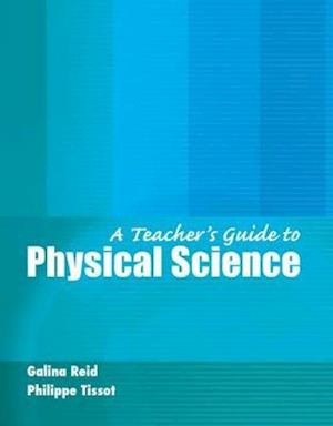 A Teacher's Guide to Physical Science