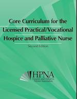 Core Curriculum for the Licensed Practical/Vocational Hospice and Palliative Nurse