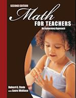 Math for Teachers: An Exploratory Approach