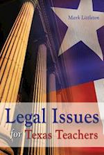 Legal Issues for Texas Teachers