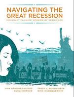 Navigating the Great Recession: Immigrant Families' Stories of Resilience