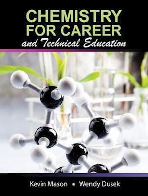 Chemistry for Career and Technical Education