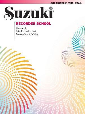 Suzuki Recorder School (Alto Recorder), Vol 1