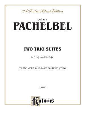 Two Trio Suites (C Major, B-Flat Major)