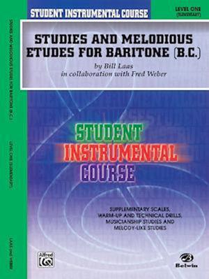 Student Instrumental Course Studies and Melodious Etudes for Baritone (B.C.)