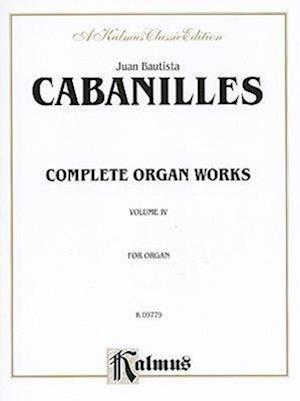 Complete Organ Works, Vol 4