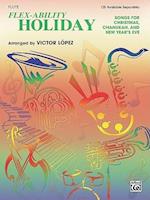 Flex-Ability Holiday -- Solo-Duet-Trio-Quartet with Optional Accompaniment