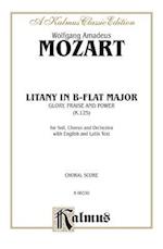 Litany in B-Flat Major -- Glory, Praise, and Power, K. 125