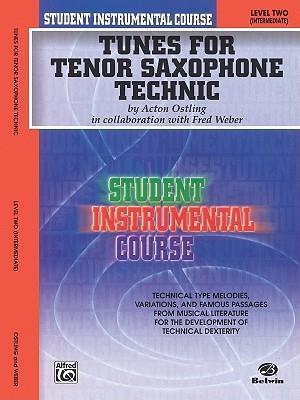 Student Instrumental Course Tunes for Tenor Saxophone Technic