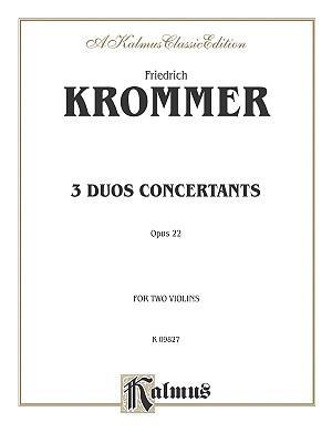 Three Duos Concertants, Op. 22