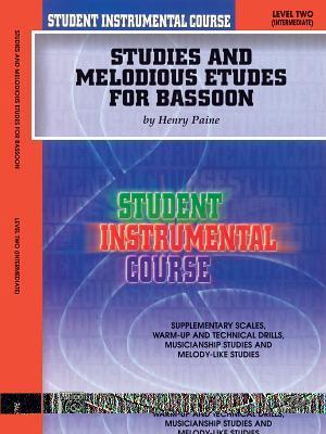 Student Instrumental Course Studies and Melodious Etudes for Bassoon