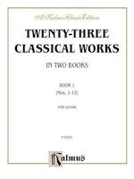 Twenty-Three Classical Works for Two Guitars, Bk 1