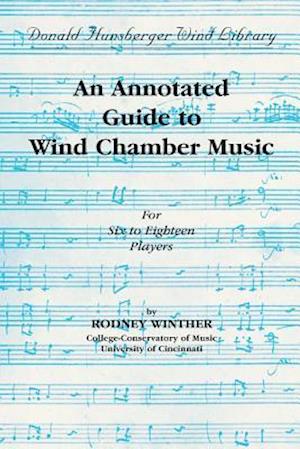 An Annotated Guide to Wind Chamber Music