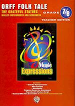 Music Expressions Grades 7-8 (Middle School 2)