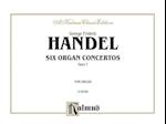 Six Organ Concerti, Op. 7