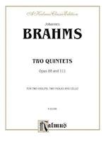 Two Quintets, Op. 88 and 111