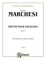 Twenty-Four Vocalises for Soprano or Mezzo-Soprano, Op. 2