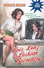 Lois Lenz, Lesbian Secretary