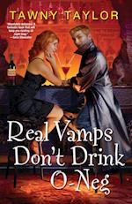 Real Vamps Don't Drink O-Neg