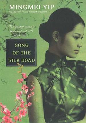 Song Of The Silk Road