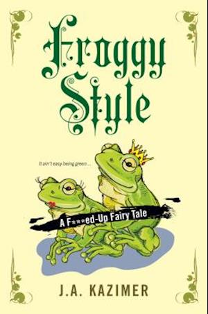 Froggy Style