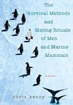 Survival Methods and Mating Rituals of Men and Marine Mammals