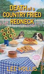 Death of a Country Fried Redneck