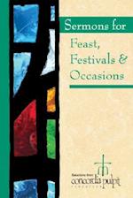Sermons for Feasts, Festivals, & Special Occasions [With CDROM]