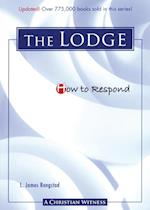 How to Respond to the Lodge - 3rd Edition
