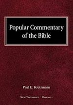 Popular Commentary of the Bible New Testament Volume 1