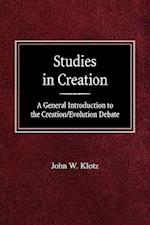 Studies in Creation a General Introduction to the Creation/Evolution Debate