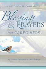 Blessings & Prayers for Caregivers