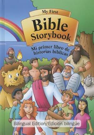 My First Bible Storybook/Mi Primer Libro de Historias Biblicas