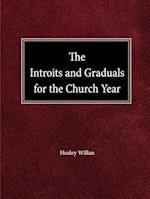 The Intriots and Graduals for the Church Year