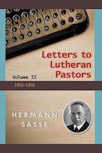 Letters to Lutheran Pastors Volume II