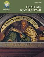 Obadiah/Jonah/Micah Leaders Guide