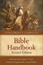 Concordia's Complete Bible Handbook