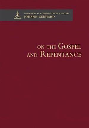 On the Gospel and Repentance